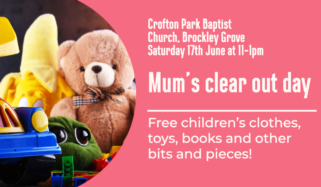 Mum’s clear out day